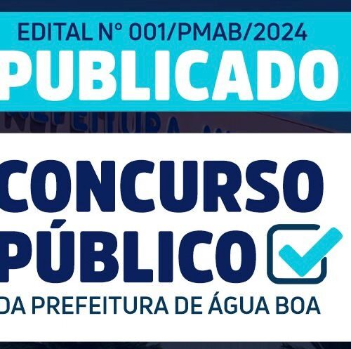 Prefeitura de Água Boa realiza Concurso Público com 262 vagas; confira o edital